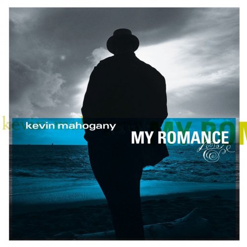 Kevin Mahogany - My Romance (1998) FLAC