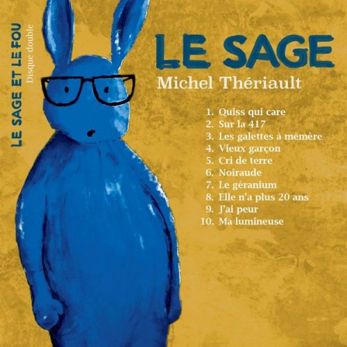 Michel Thériault - Le sage (2018)