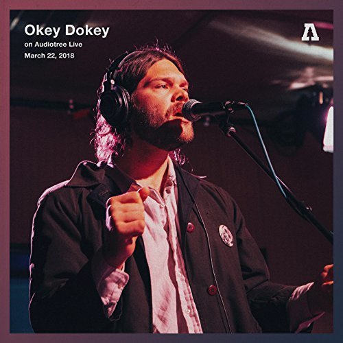 Okey Dokey - Okey Dokey on Audiotree Live (2018)