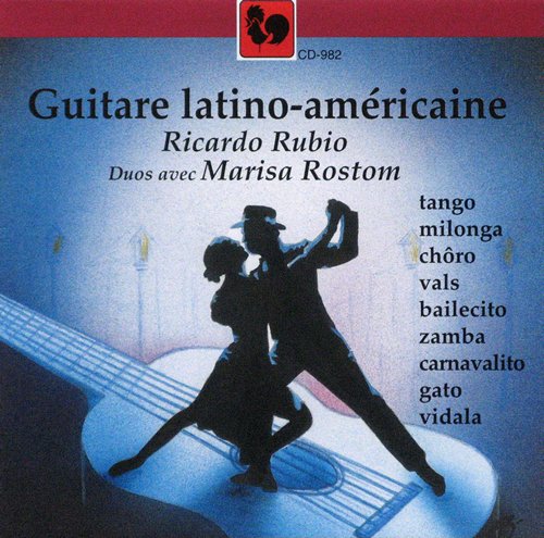 Ricardo Rubio Duos avec Marisa Rostom - Guitare Latinoamericaine (1999)