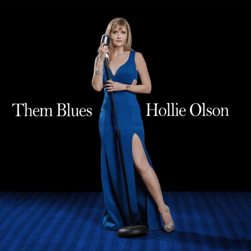 Hollie Olson - Them Blues (2018)