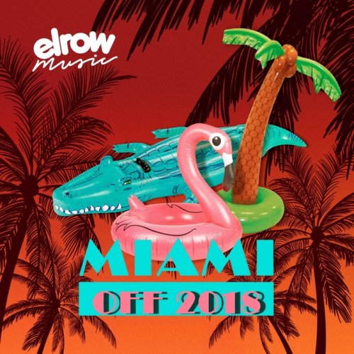 VA - Miami Off 2018 (2018)