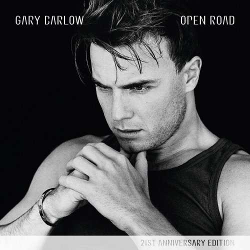 Gary Barlow - Open Road (21st Anniversary Edition) [Remastered] (2018)