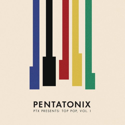 Pentatonix - PTX Presents: Top Pop Vol. I (2018) [Hi-Res]