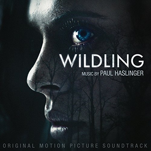 Paul Haslinger - Wildling (Original Motion Picture Soundtrack) (2018)