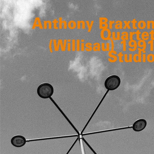 Anthony Braxton Quartet - (Willisau) 1991 Studio (2018)