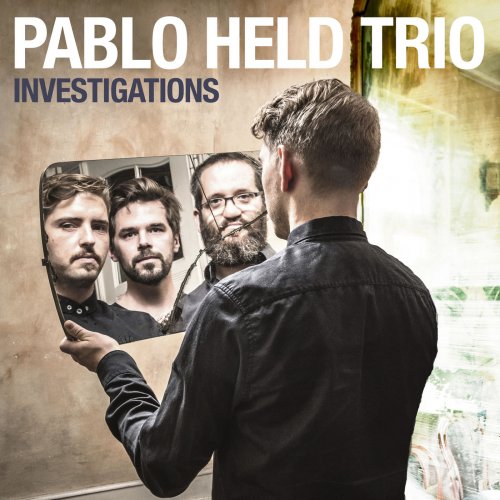 Pablo Held Trio - Investigations (Deluxe Edition) (2018)