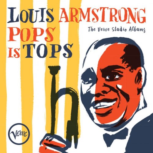 Louis Armstrong - Pops Is Tops: The Verve Studio Albums (2018)