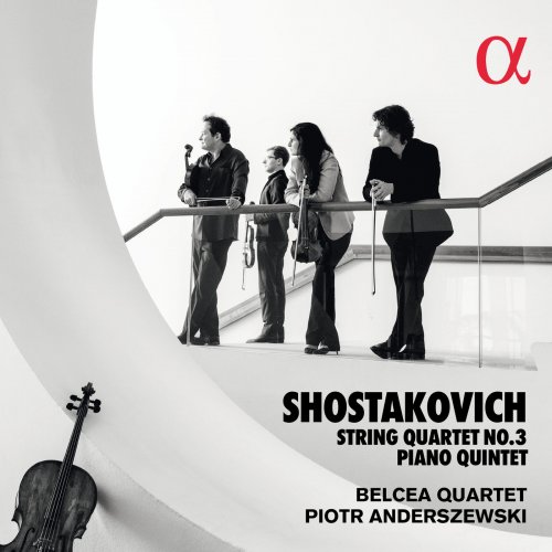 Belcea Quartet & Piotr Anderszewski - Shostakovich: String Quartet No. 3 & Piano Quintet (2018) [Hi-Res]