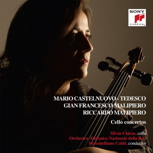 Silvia Chiesa - Malipiero, Castelnuovo-Tedesco, Cello concertos (2018)