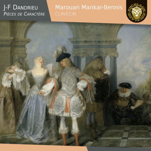 Marouan Mankar-Bennis - Jean-François Dandrieu: Pièces de caractère (2018) [Hi-Res]