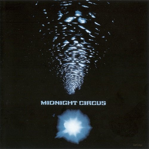 Midnight Circus - Midnight Circus (Reissue) (1972/2003)