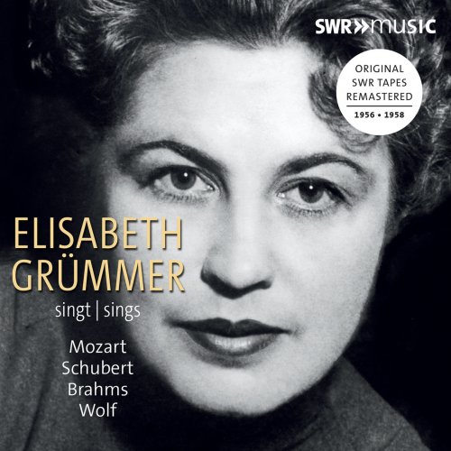 Elisabeth Grümmer - Elisabeth Grümmer Sings Mozart, Schubert, Brahms & Wolf (2018)
