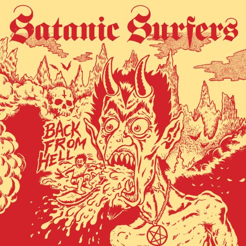 Satanic Surfers - Back From Hell (2018)