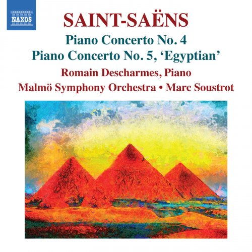 Romain Descharmes, Malmö Symphony Orchestra & Marc Soustrot - Saint-Saëns: Piano Concertos Nos. 4 & 5 (2018) [Hi-Res]