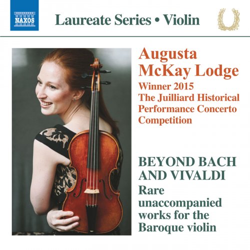 Augusta McKay Lodge - Beyond Bach & Vivaldi: Rare Unaccompanied Works for the Baroque Violin (2018) [Hi-Res]