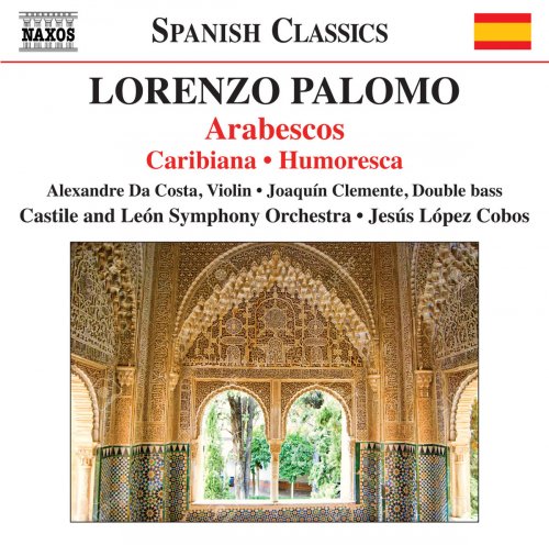 Castilla y León Symphony Orchestra & Jesus Lopez-Cobos - Palomo: Arabescos, Caribiana & Humoresca (2018)
