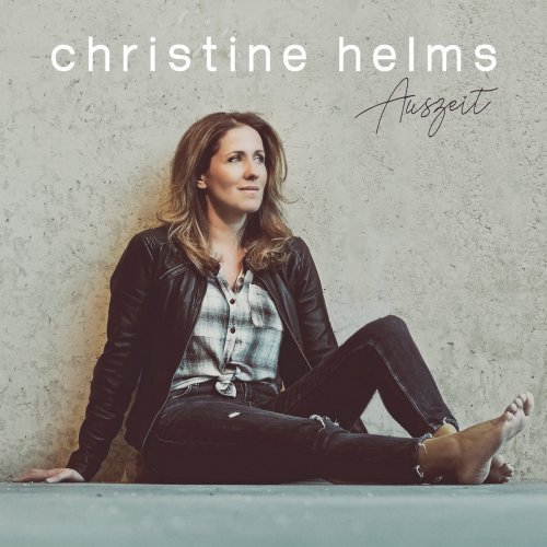 Christine Helms - Auszeit (2018)