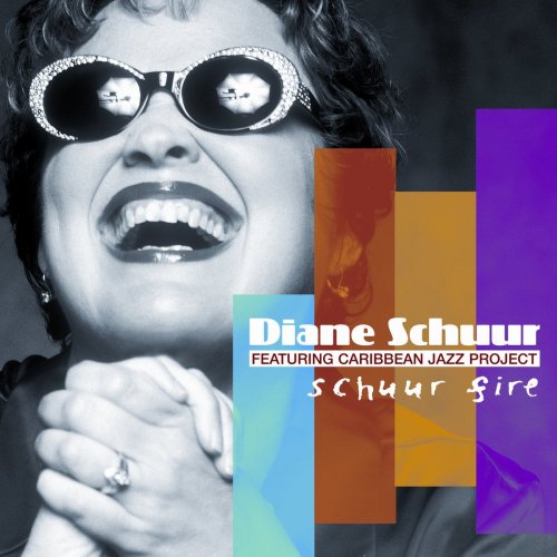 Diane Schuur & The Caribbean Jazz Project - Schuur Fire (2005) FLAC