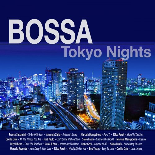 VA - Bossa Tokyo Nights (2018) flac