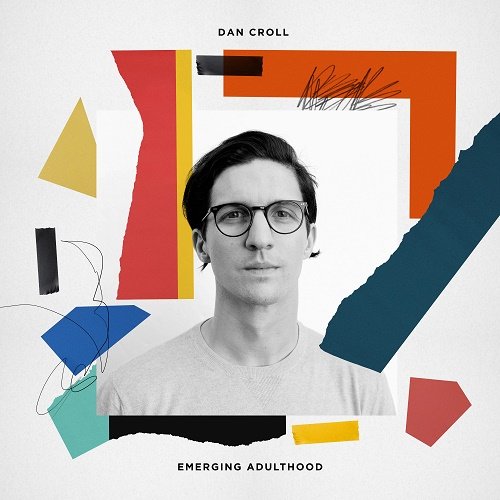 Dan Croll - Emerging Adulthood (2017)