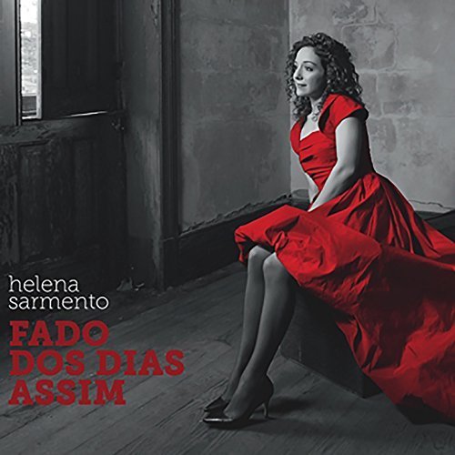 Helena Sarmento - Fado Dos Dias Assim (2018)