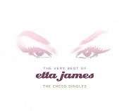 Etta James - The Very Best Of Etta James: The Chess Singles (2005)