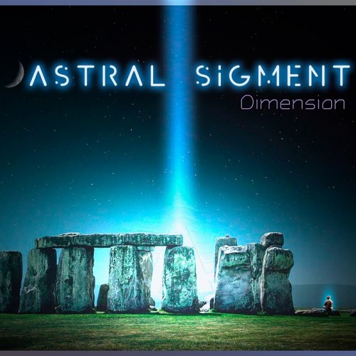 Astral Sigment - Dimension (2018)