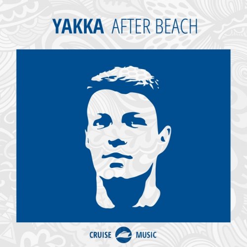 Yakka - After Beach (2018)