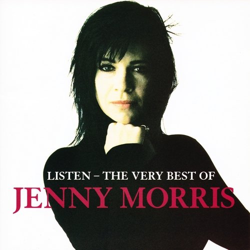 Jenny Morris - Listen: The Very Best Of Jenny Morris (2004)