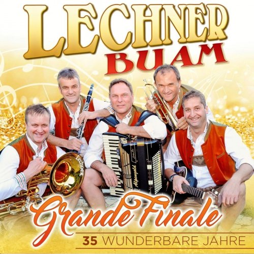 Lechner Buam - Grande Finale - 35 wunderbare Jahre (2018)