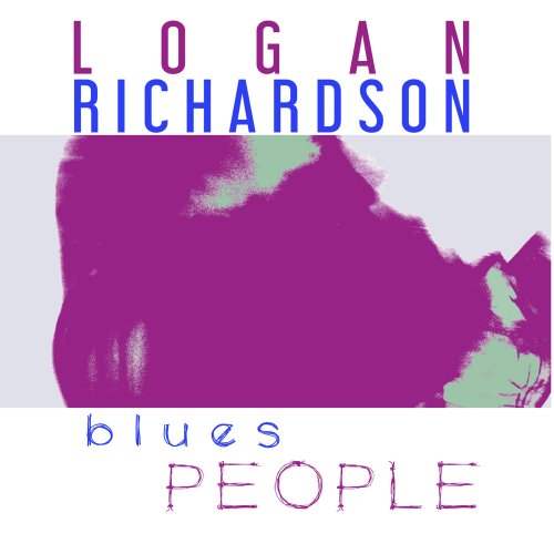 Logan Richardson - Blues People (2018)
