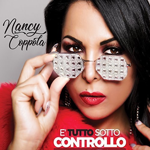 Nancy Coppola - È tutto sotto controllo (2018)