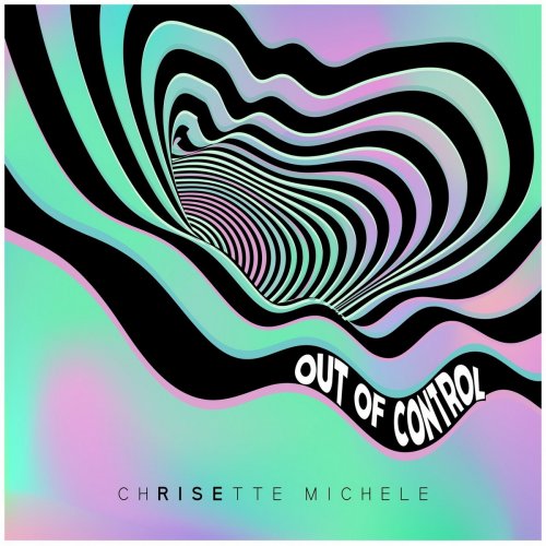 Chrisette Michele - Out of Control (2018)