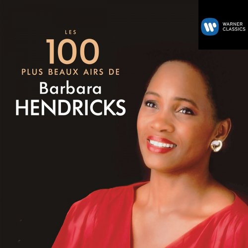 Barbara Hendricks - 100 Best Barbara Hendricks (2012)