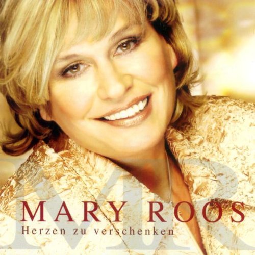 Mary Roos - Herzen zu Verschenken (2004)