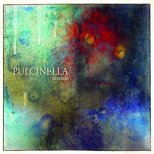 Pulcinella - Bestiole (2014)