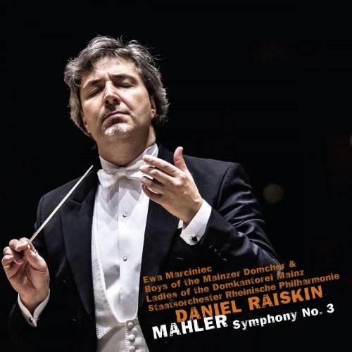 Daniel Raiskin, Staatsorchester Rheinische Philharmonie - Mahler: Symphony No. 3 (2015) [Hi-Res]
