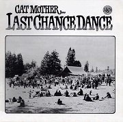Cat Mother - Last Dance Chance (1973) Vinyl Rip