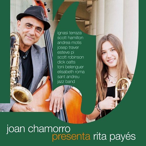 Rita Payés & Joan Chamorro - Joan Chamorro presenta Rita Payés (2015)