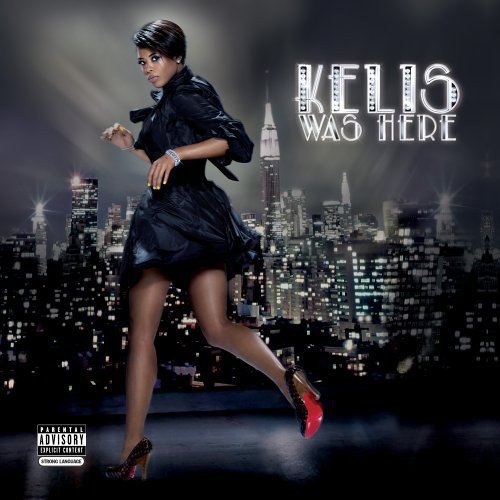 Kelis - Kelis Was Here (2006) FLAC