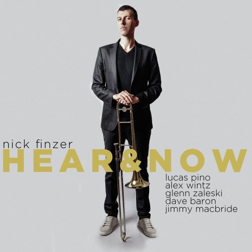 Nick Finzer - Hear & Now (2017) 320kbps