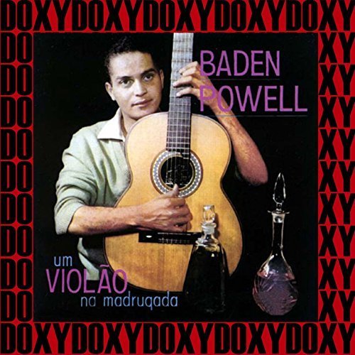 Baden Powell -  Um Violão na Madrugada (Remastered) (1961/2017)