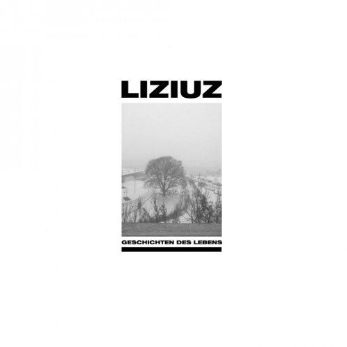 Liziuz - Geschichten Des Lebens (2018)