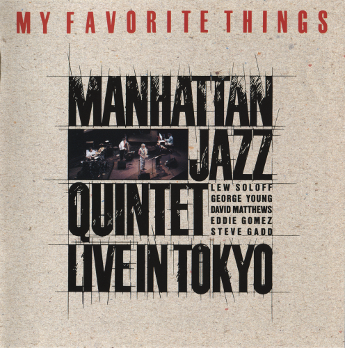 Manhattan Jazz Quintet - My Favorite Things: Live in Tokyo (2005), 320 Kbps