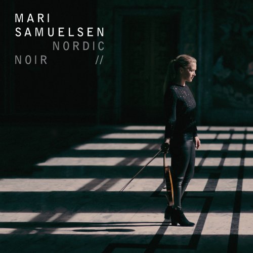 Mari Samuelsen, Håkon Samuelsen & Trondheim Soloists - Nordic Noir (2017) [Hi-Res]