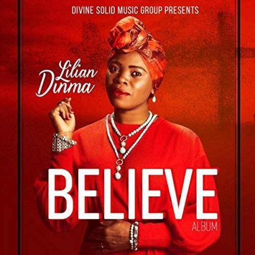 Lilian Dinma - Believe (2018)