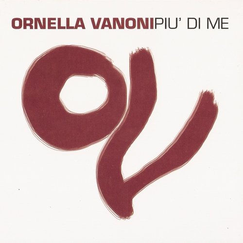 Ornella Vanoni - Più Di Me (2008)