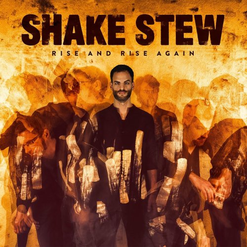 Shake Stew - Rise and Rise Again (2018) [Hi-Res]