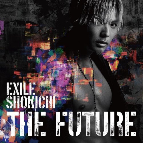 EXILE SHOKICHI - THE FUTURE (2016)